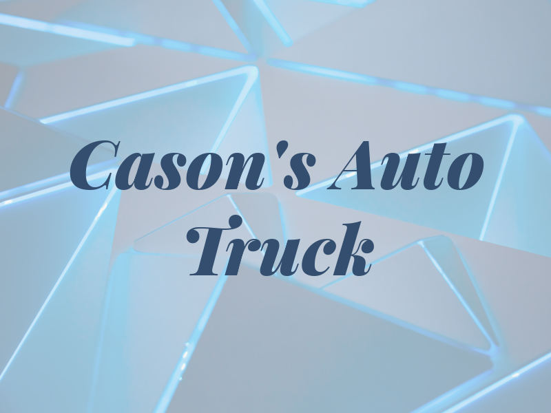Cason's Auto & Truck
