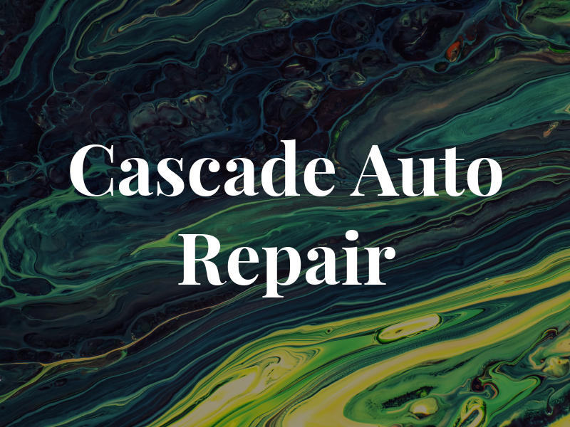 Cascade Auto Repair