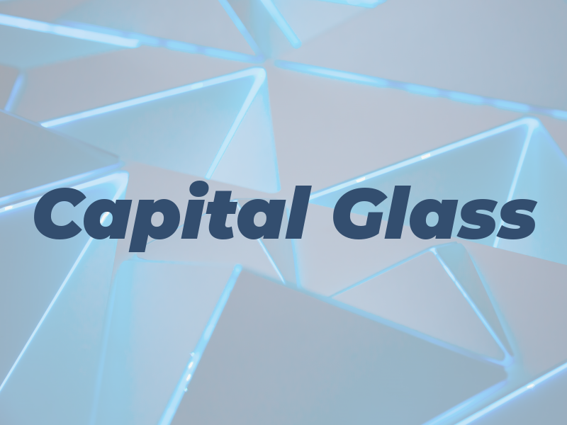 Capital Glass