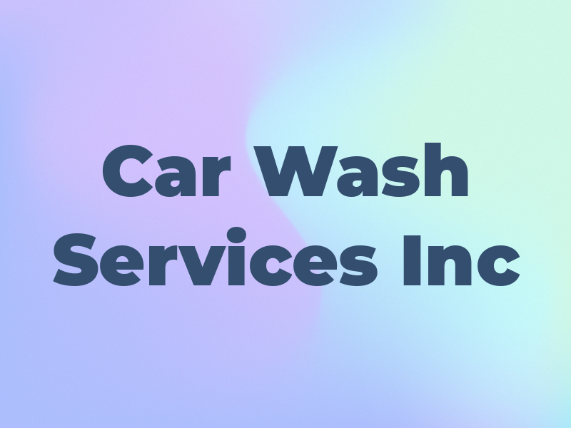 Car Wash Services Inc