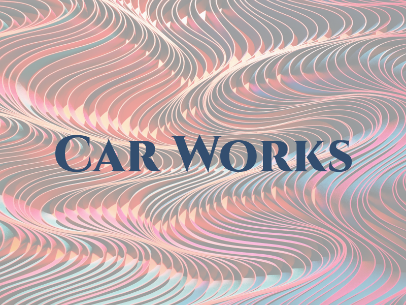 Car Works