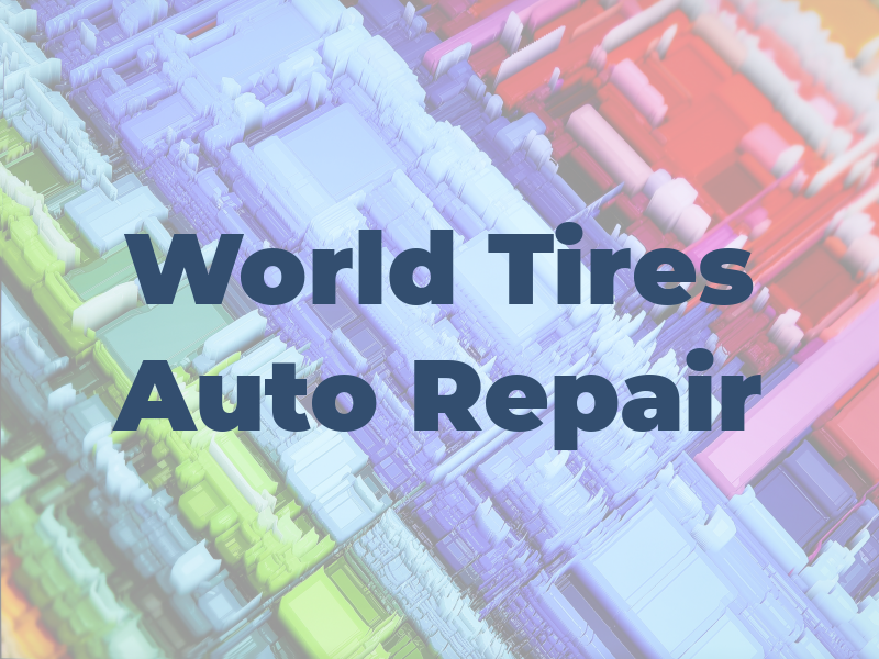 Car World Tires & Auto Repair