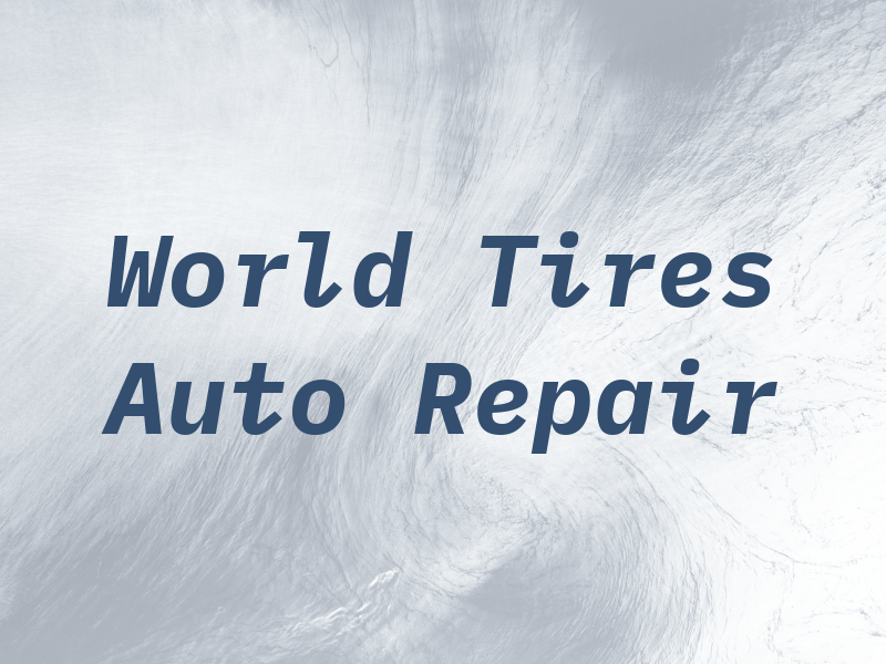Car World Tires & Auto Repair