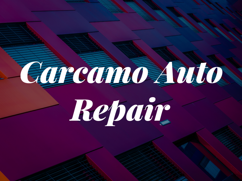 Carcamo Auto Repair LLC