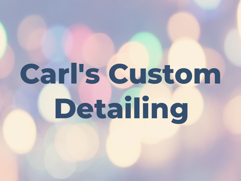 Carl's Custom Detailing