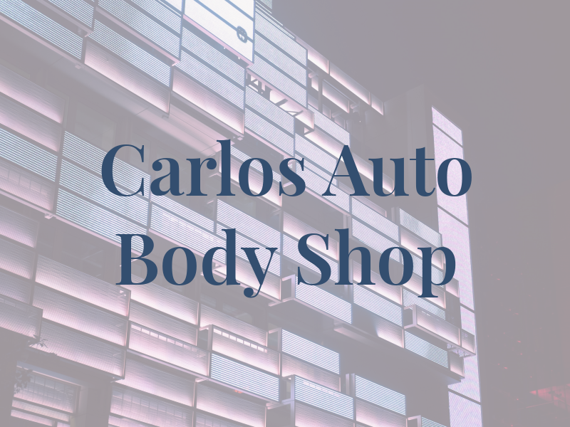 Carlos Auto Body Shop