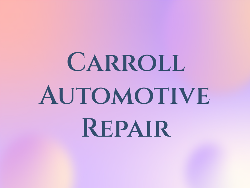 Carroll Automotive Repair