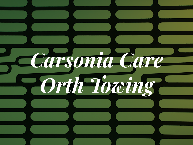 Carsonia Car Care & Orth Towing