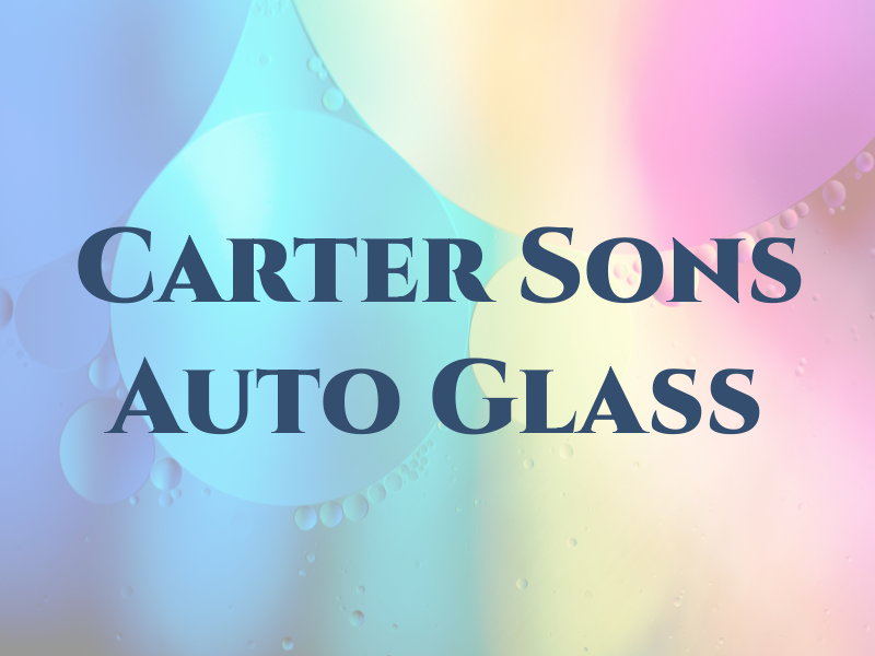 Carter & Sons Auto Glass