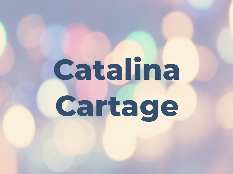 Catalina Cartage