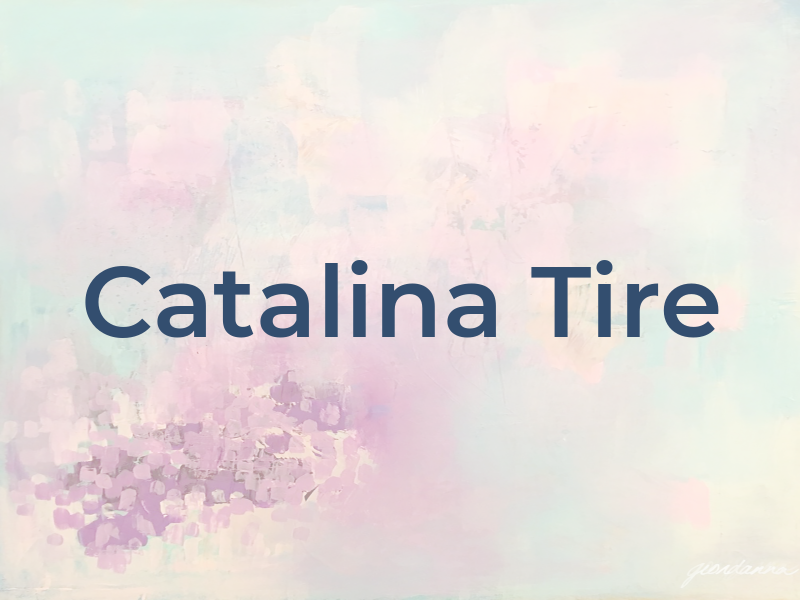 Catalina Tire