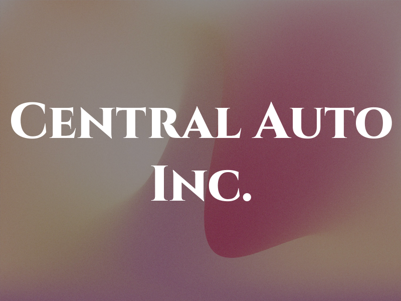 Central Auto Inc.