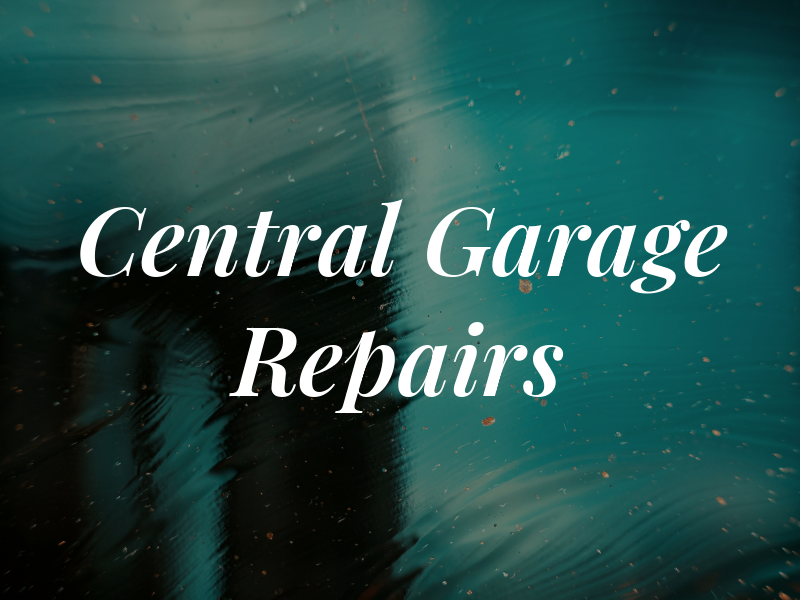 Central Garage Repairs