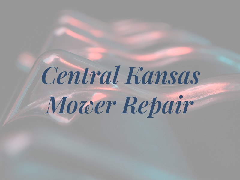 Central Kansas Mower Repair