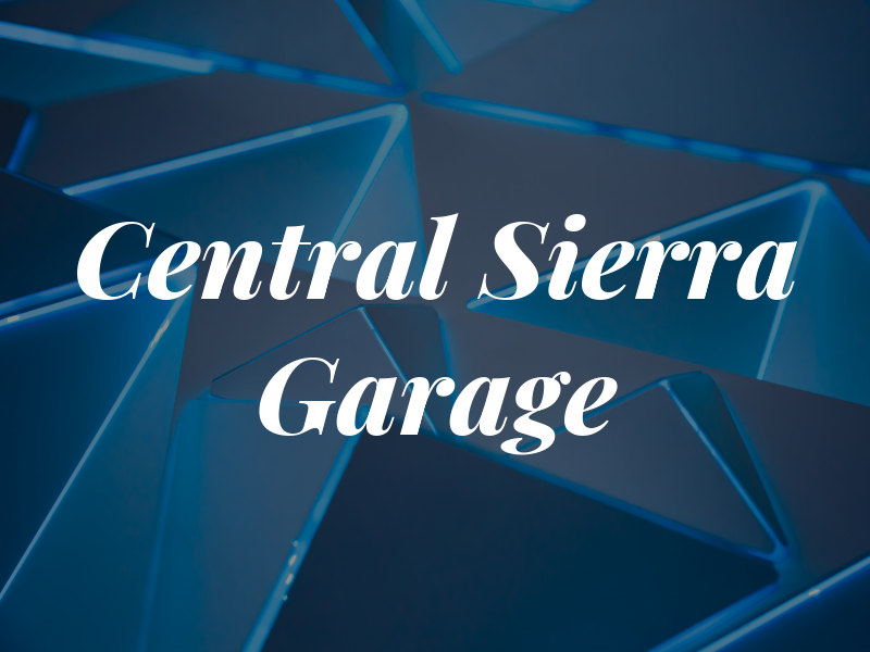 Central Sierra Garage Inc