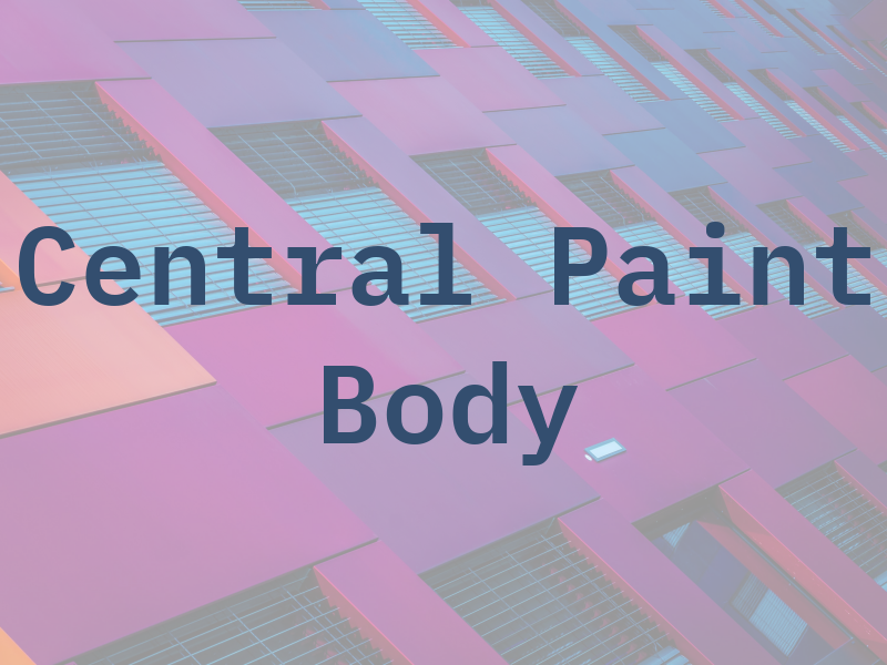 Central Paint & Body Inc