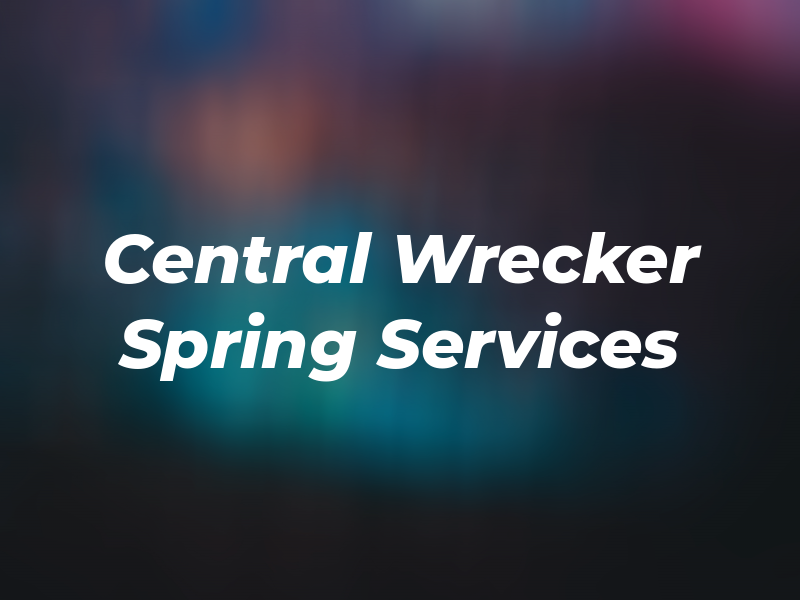 Central Wrecker & Spring Services