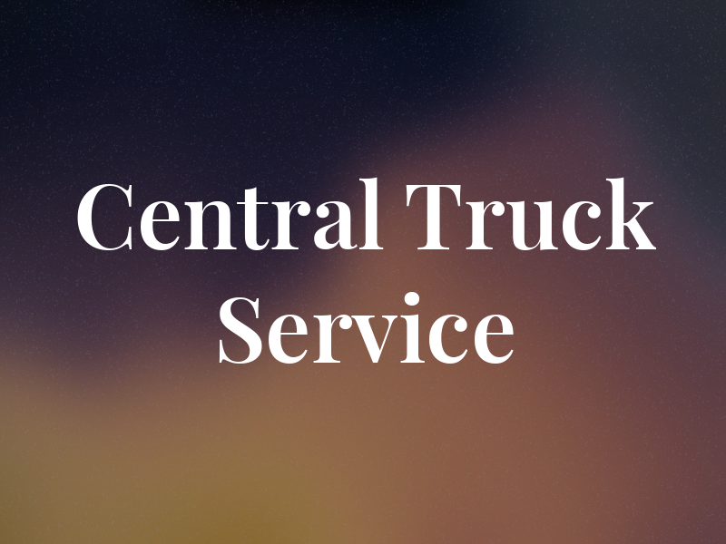 Central Truck Service Inc