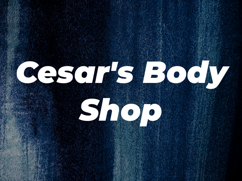 Cesar's Body Shop