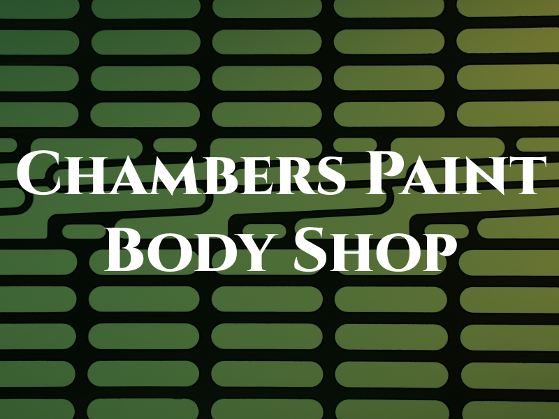 Chambers Paint & Body Shop