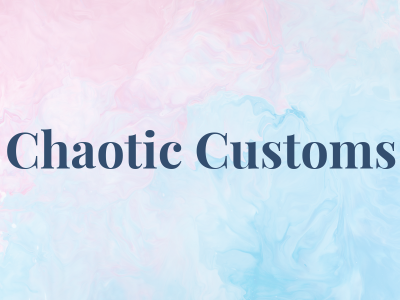 Chaotic Customs