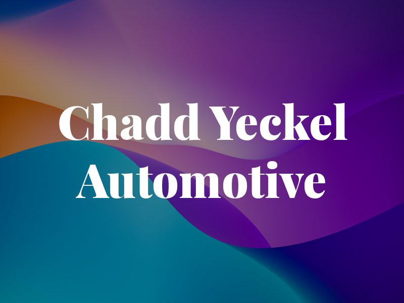 Chadd Yeckel Automotive