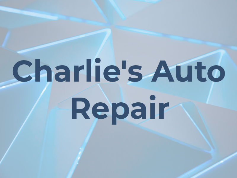 Charlie's Auto Repair