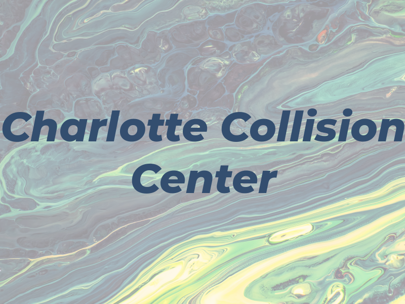Charlotte Collision Center