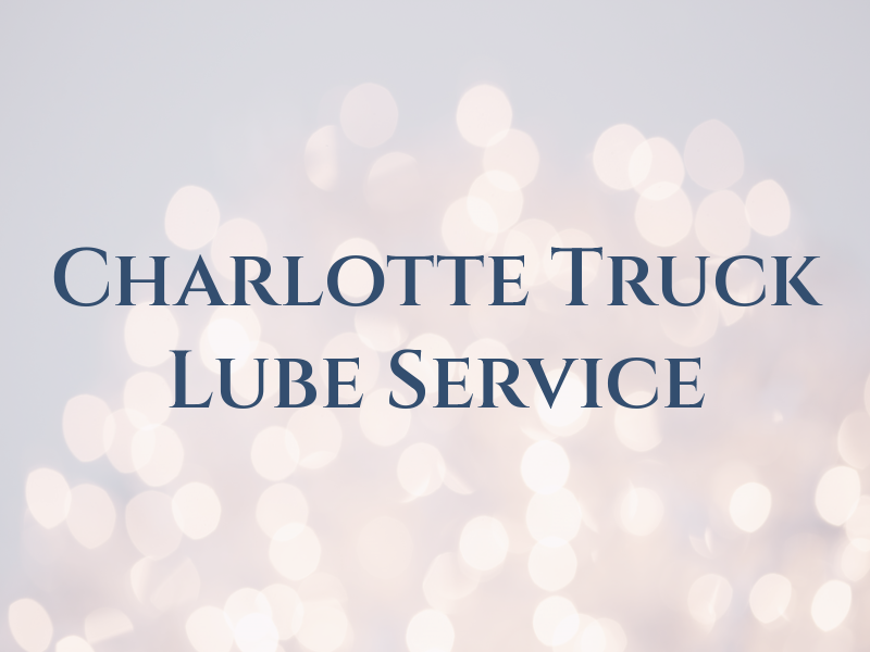 Charlotte Truck Lube and Service