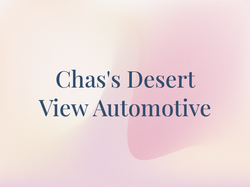 Chas's Desert View Automotive