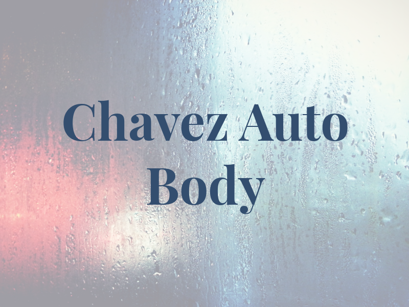Chavez Auto Body