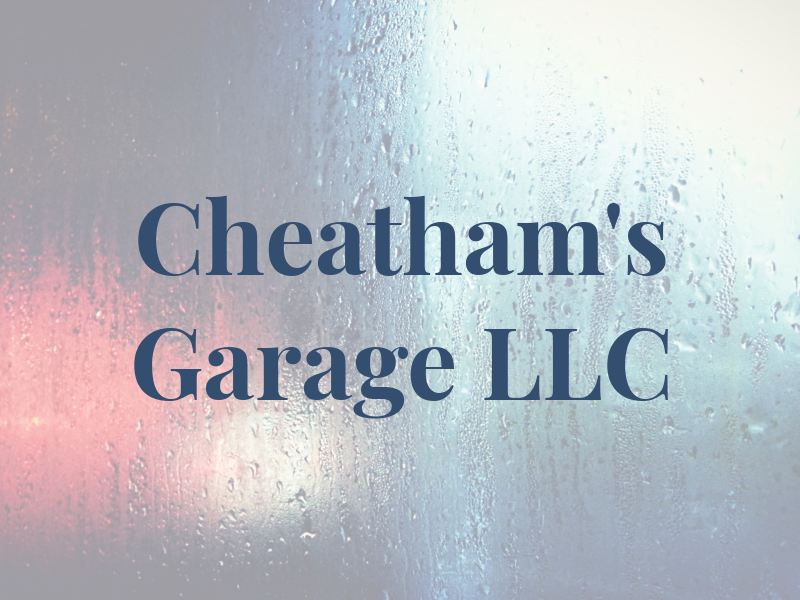 Cheatham's Garage LLC