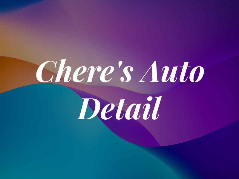 Chere's Auto Detail