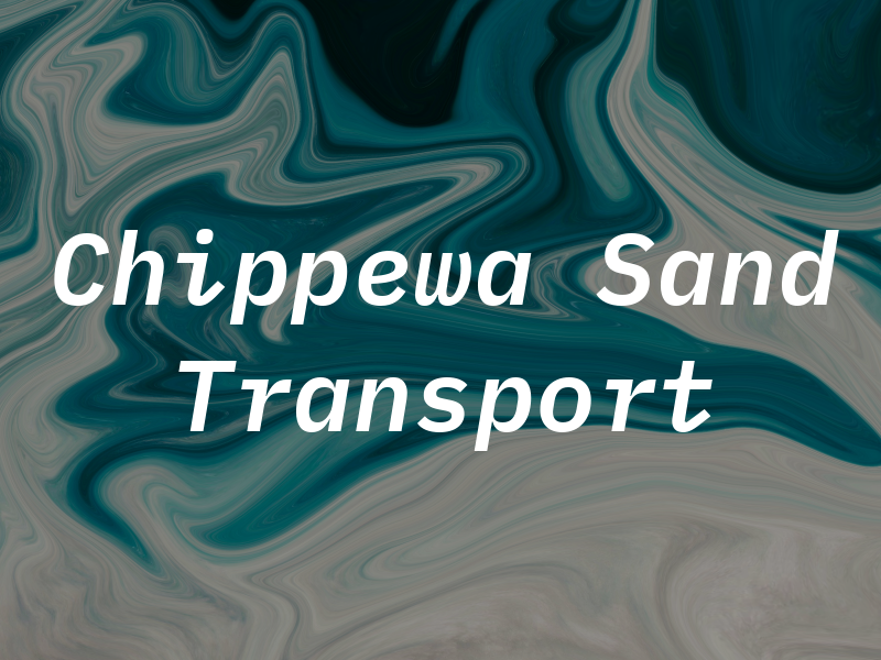 Chippewa Sand Transport