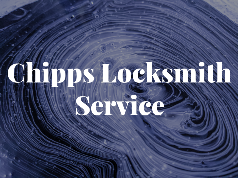 Chipps Locksmith Service