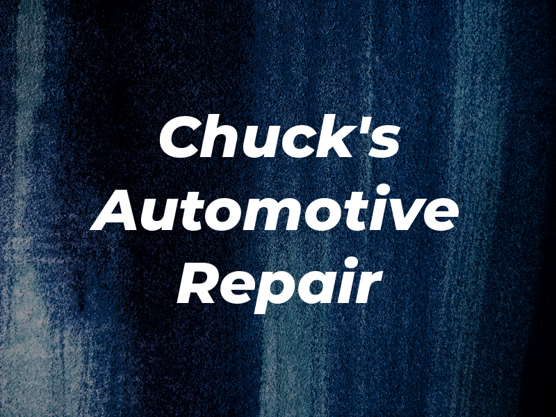Chuck's Automotive Repair