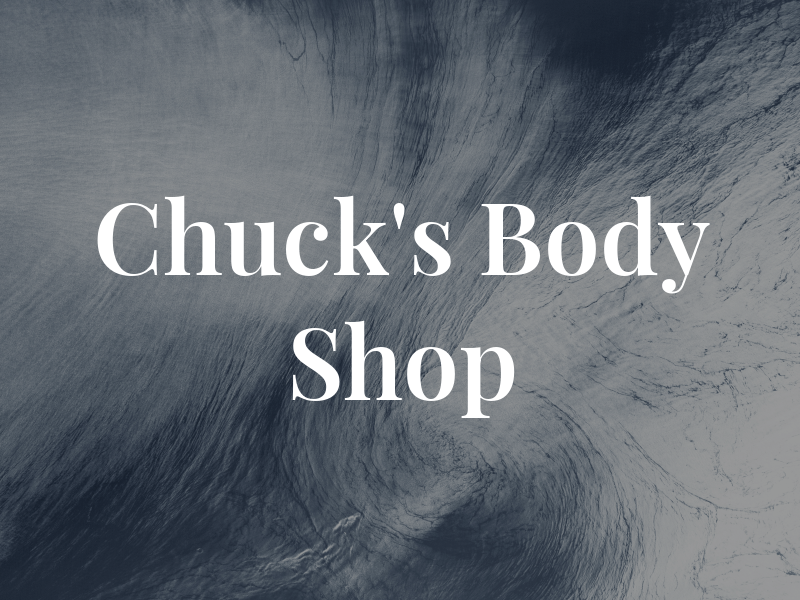Chuck's Body Shop