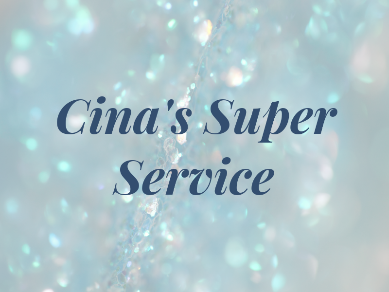 Cina's Super Service