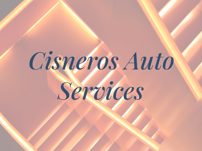 Cisneros Auto Services