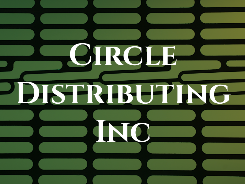 Circle Distributing Inc