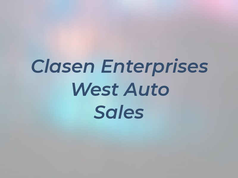 Clasen Enterprises & West End Auto Sales