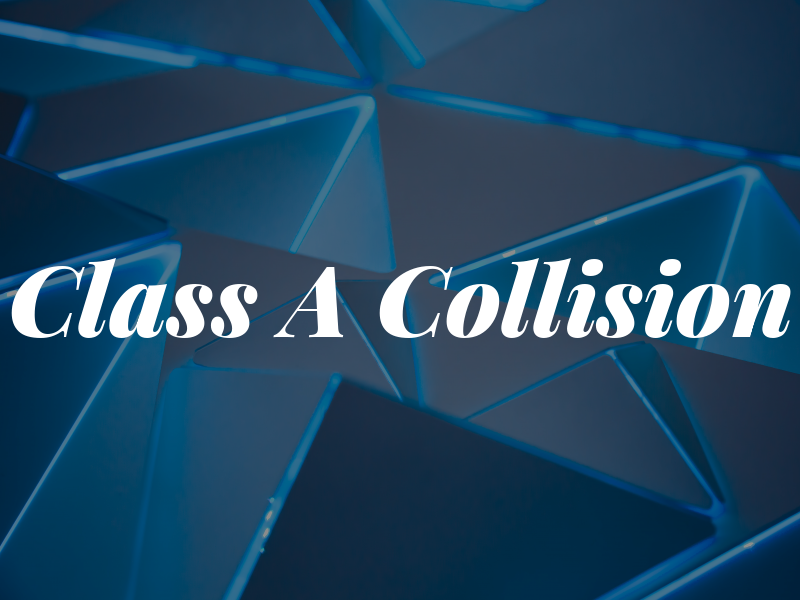 Class A Collision