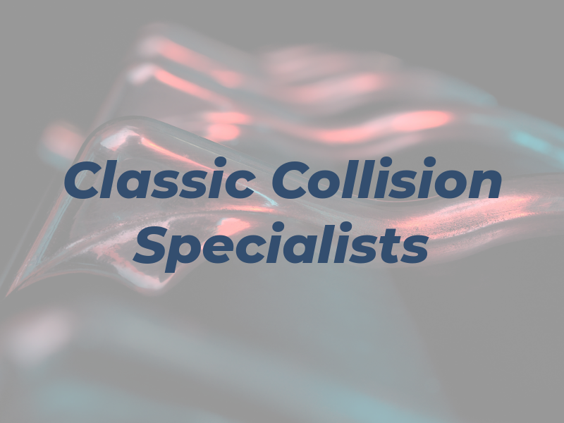 Classic Collision Specialists