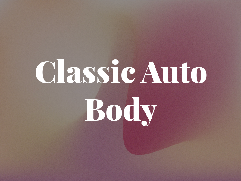 Classic Auto Body