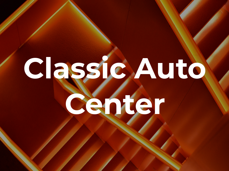 Classic Auto Center