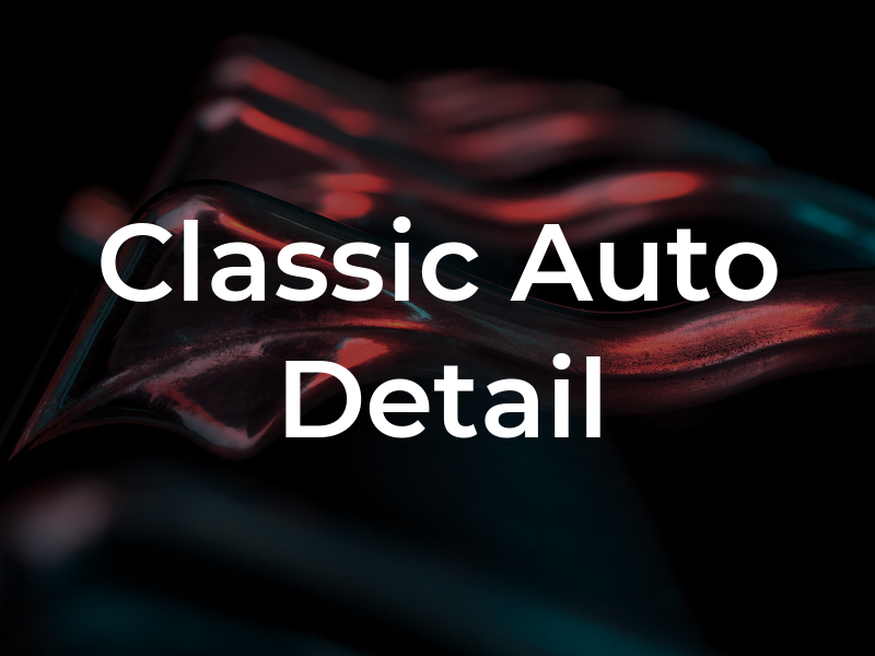 Classic Auto Detail