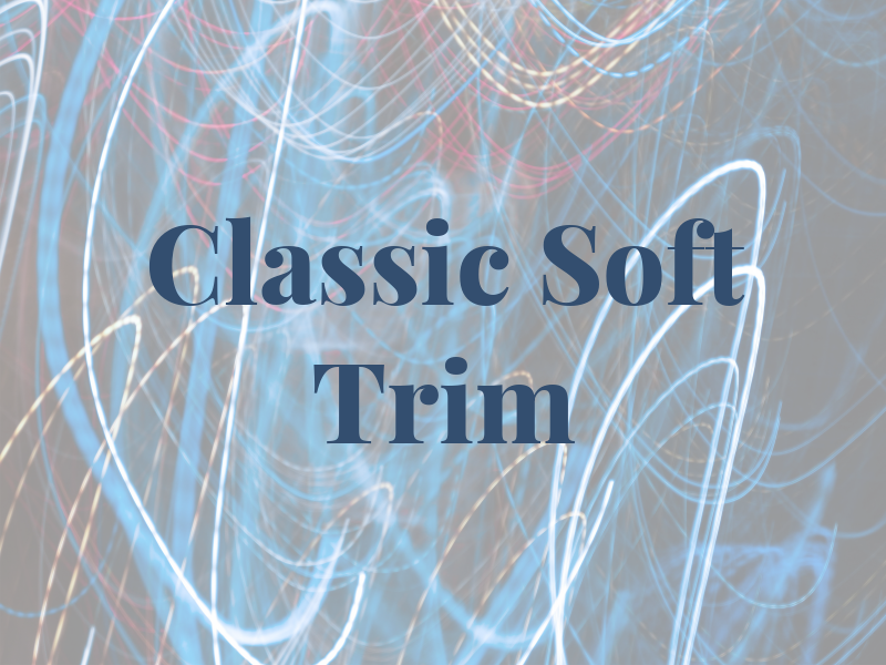 Classic Soft Trim