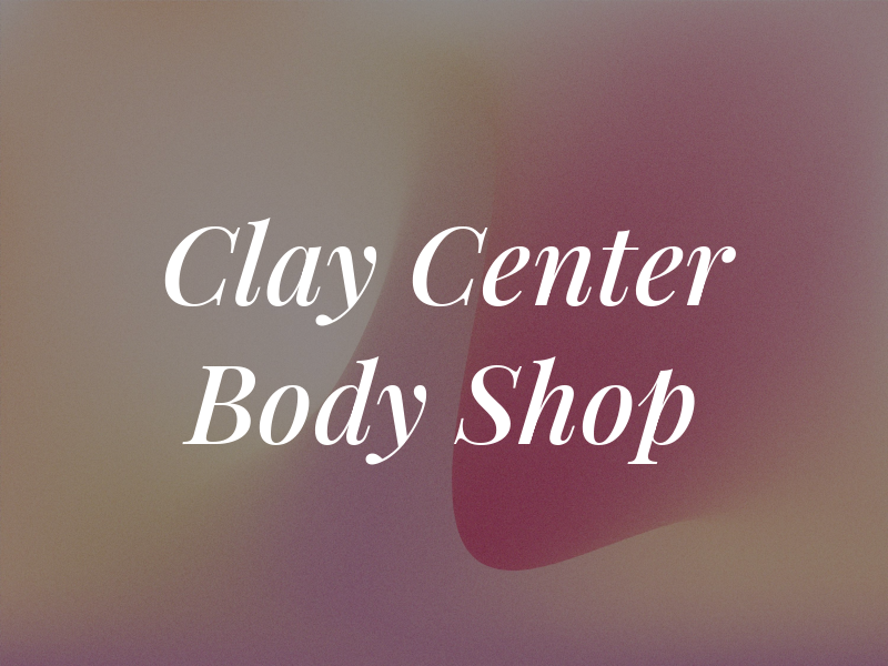 Clay Center Body Shop