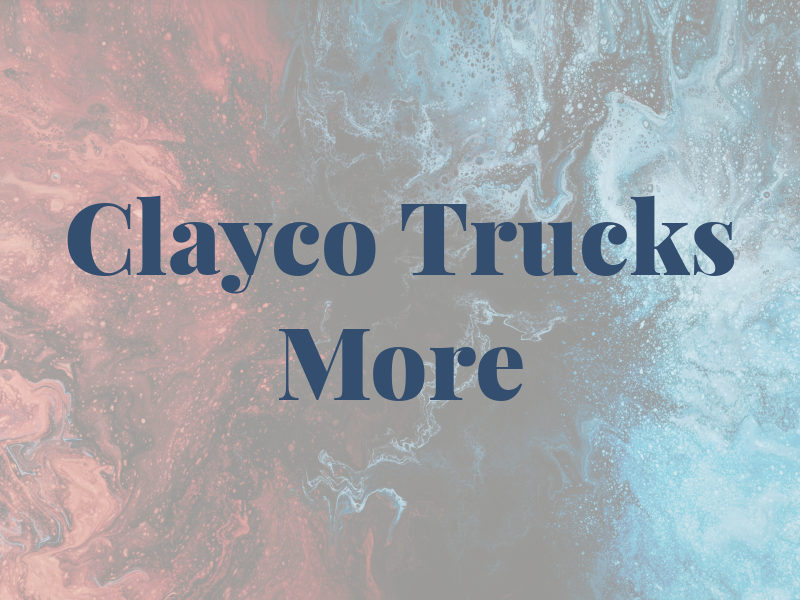 Clayco Trucks & More