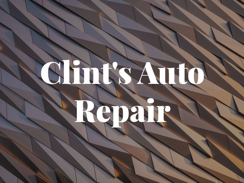 Clint's Auto Repair